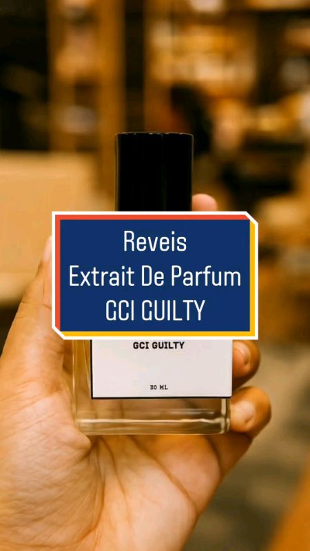 Parfum GCI GUILTY Reveis#reveisofficial #extraitdeparfum #parfumunisex #parfumwangitahanlama #RacunShopee #SpillRacunShopee #ShoppeCOD🙆