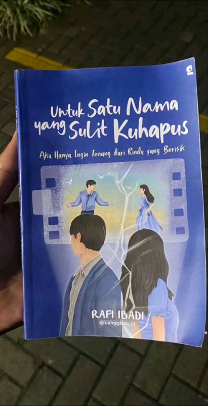 Buku Untuk satu nama yang sulit kuhapus #buku #cerpen #baca