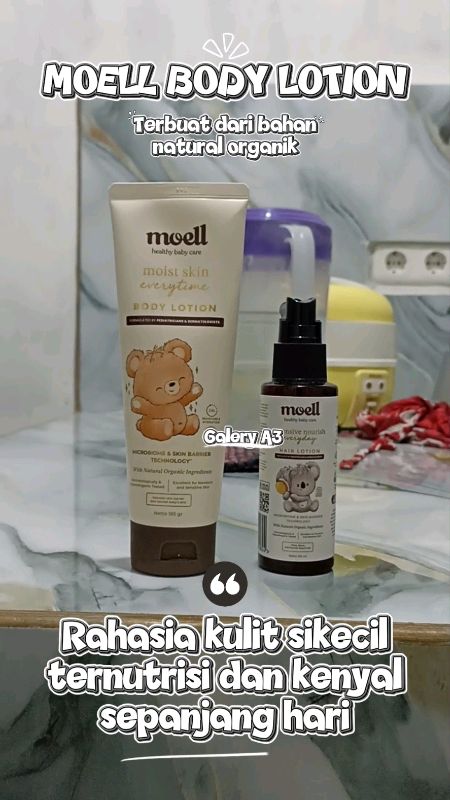 Moell Body lotion dan hair lotion @moell.officiall  #moellhairlation #moellskincarebaby #racunshopeemurah #BodyLotionAnak #hairlotionanak