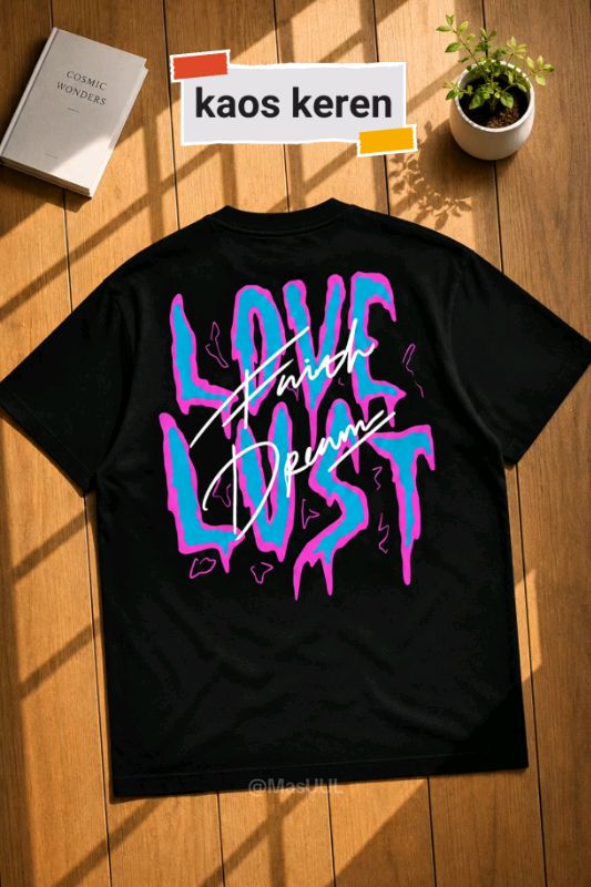 Kaos Love Lust #kaos #kaosoversize #kaosmurah #kaoskeren #kaospremium #kaoshitam #kaoskekinian #kaoslenganpendek #ViralDiShopeeVideo #RacunShopee