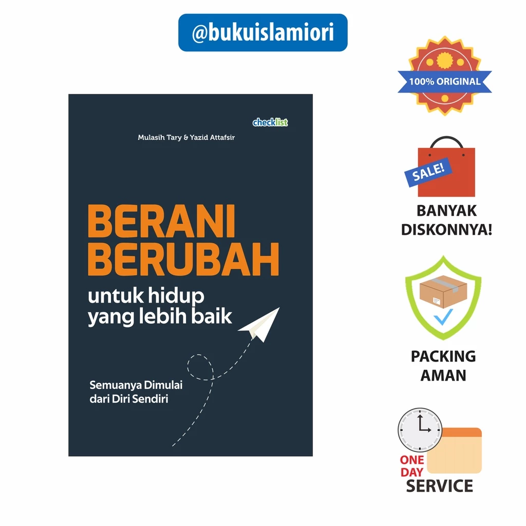 Berani Berubah Untuk Hidup Yang Lebih Baik