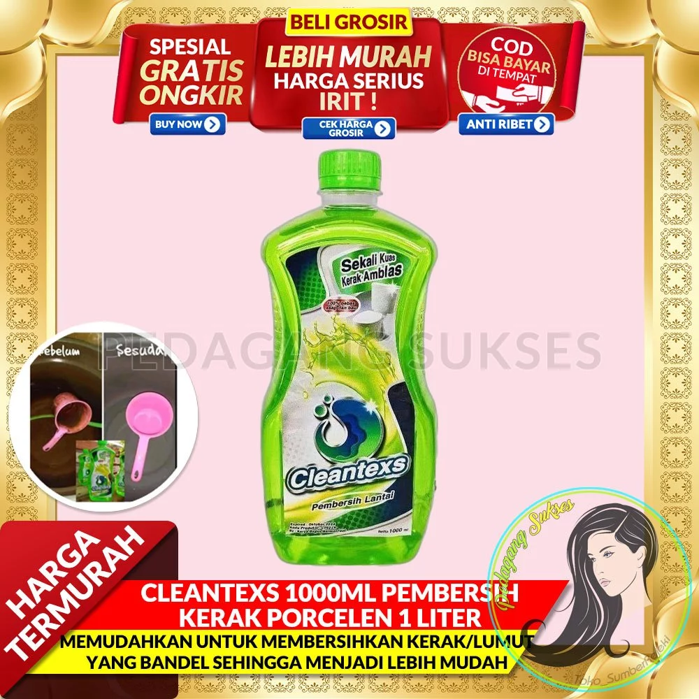 CLEANTEXS 1000ml PEMBERSIH KERAK PORCELEN 1 LITER KEMASAN TERBARU Cairan Pembersih Kerak