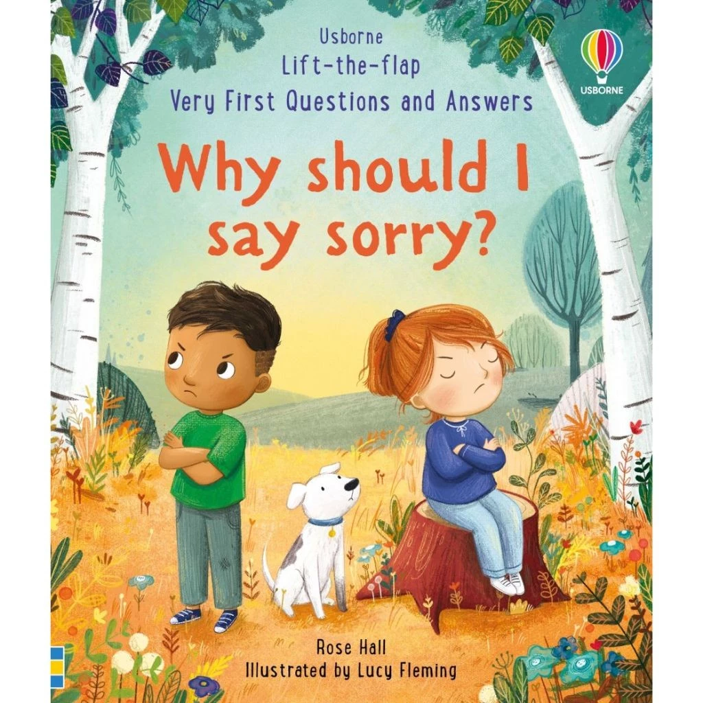 Lift The Flap Very First Question and Answer About Why Should I Say Sorry ? Buku Cerita Anak Tentang